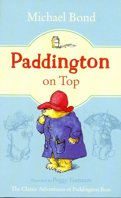 Paddington on Top (Paddington, Bk. 10)