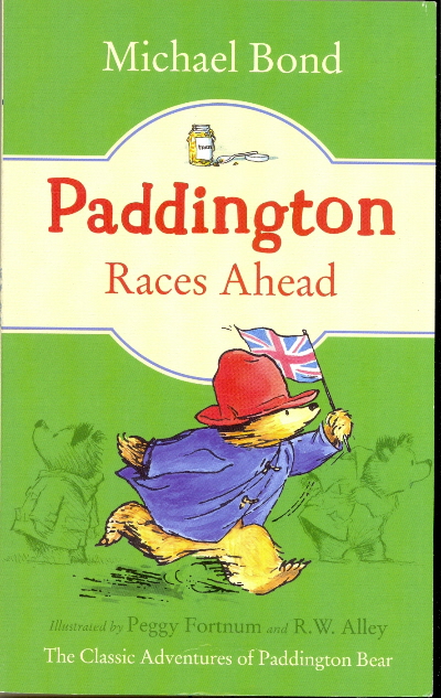 Paddington Races Ahead (Paddington, Bk. 13)