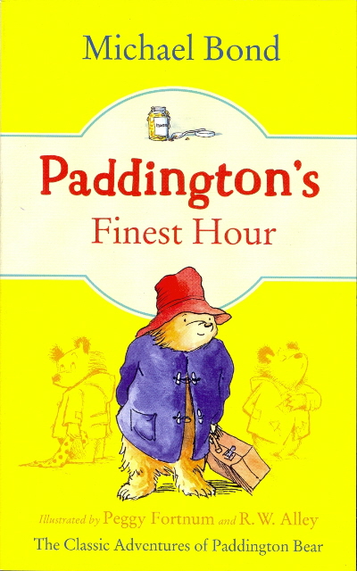 Paddington's Finest Hour (Paddington, Bk. 15)