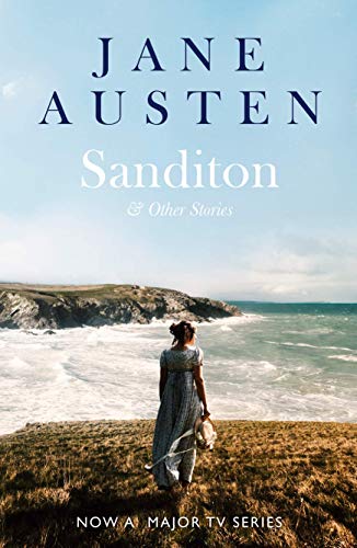 Sanditon: and Other Stories (Collins Classics)