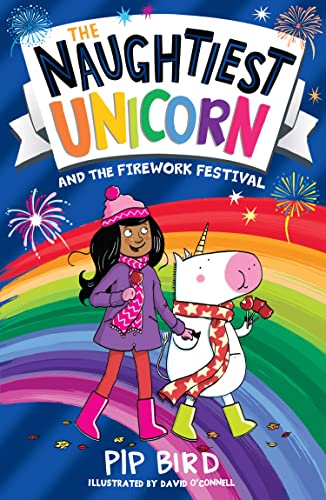 The Naughtiest Unicorn and the Firework Festival (Naughtiest Unicorn, Bk. 11)