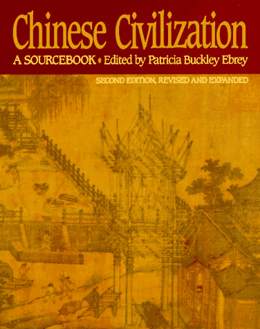 Chinese Civilization (2nd Edition, Revised and Expanded)