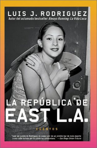 La Republica de East L.A.: Cuentos