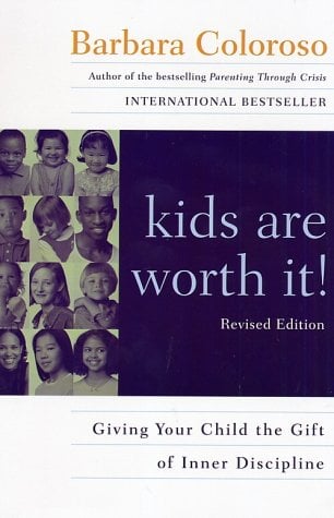 Kids Are Worth It! (Revised Edition)