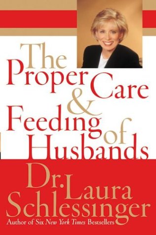 The Proper Care & Feeding of Husbands