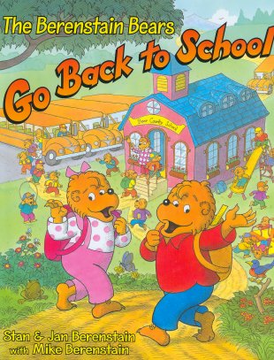 The Berenstain Bears Go Back to School