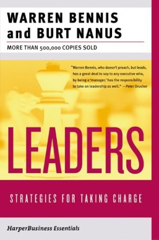 Leaders: Strategies for Taking Charge (Collins Business Essentials, 2nd Edition)