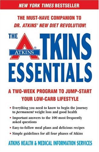 The Atkins Essentials: A Two-Week Program to Jump-Start Your Low-Carb Lifestyle