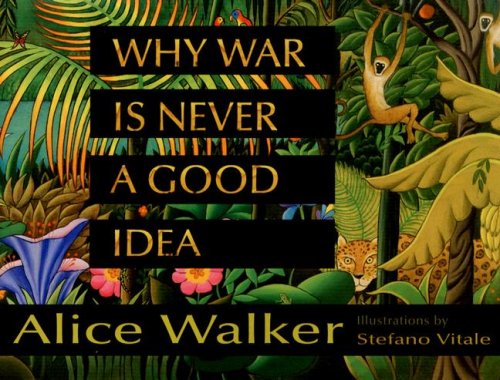 Why War Is Never A Good Idea