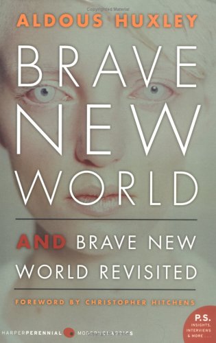Brave New World and Brave New World Revisited (P.S. Novel)