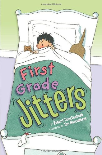 First Grade Jitters