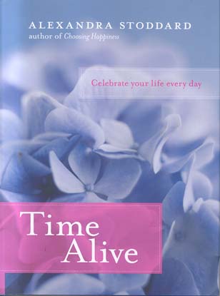 Time Alive: Celebrate Your Life Every Day