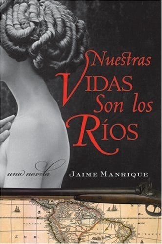 Nuestras Vidas Son los Rios
