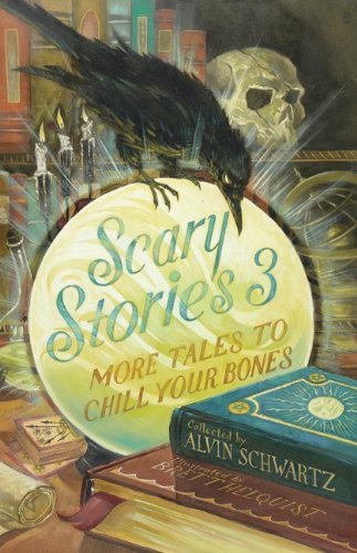 More Tales To Chill Your Bones (Scary Stories 3)
