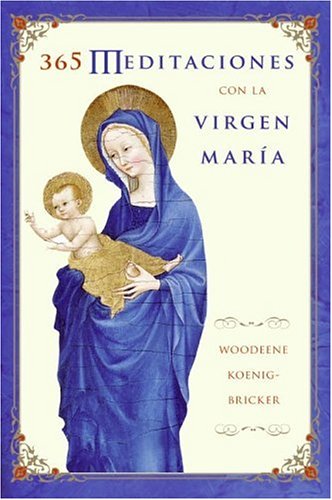 365 Meditaciones con la Virgen María