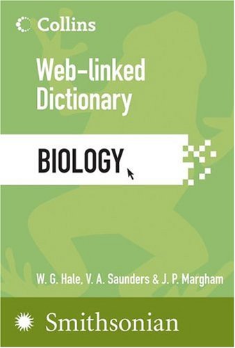 Biology: Web-Linked Dictionary (Collins Web-Linked Dictionary)