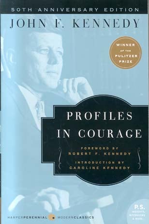 Profiles in Courage (50th Anniversary Edition)