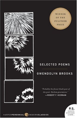 Gwendolyn Brooks: Selected Poems
