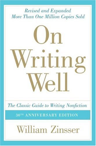 On Writing Well (30th Anniversary Edition)