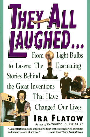 They All Laughed...