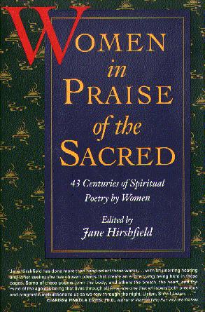 Women in Praise of the Sacred: 43 Centureis of Spiritual Poetry by Women