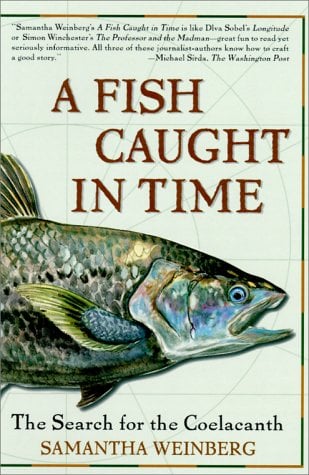 A Fish Caught in Time: The Search for the Coelacanth