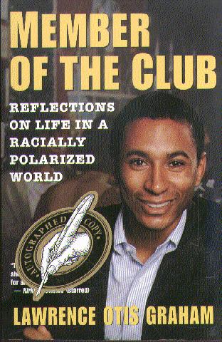 Member of the Club: Reflections on Life in a Racially Polarized World