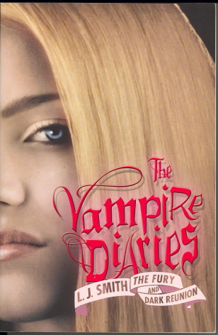 The Fury And Dark Reunion (The Vampire Diaries)