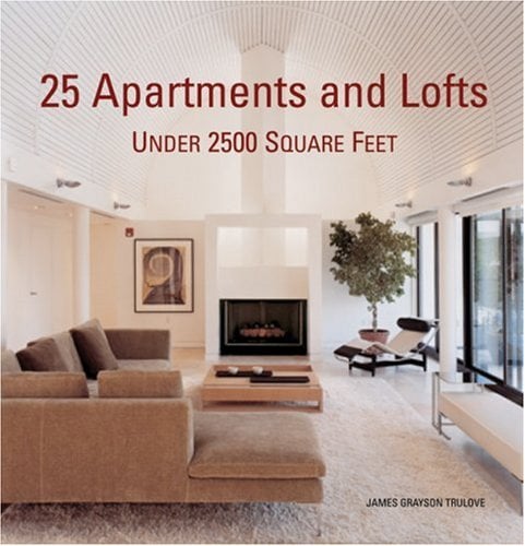 25 Apartments and Lofts Under 2500 Square Feet (Softcover)