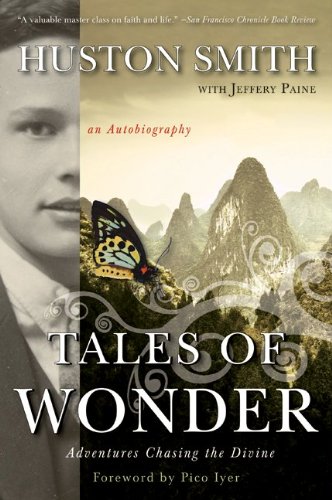 Tales of Wonder: Adventures Chasing the Divine, an Autobiography