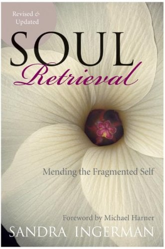 Soul Retrieval (Revised & Updated)