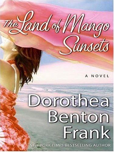 The Land of Mango Sunsets (Large Print)