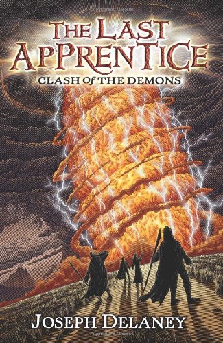 Clash Of The Demons (The Last Apprentice, Bk.6)