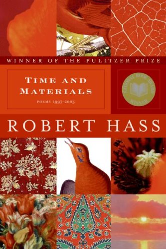 Time and Materials (Poems 1997-2005)