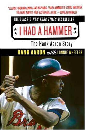 I Had a Hammer: The Hank Aaron Story