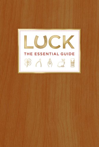 Luck: The Essential Guide