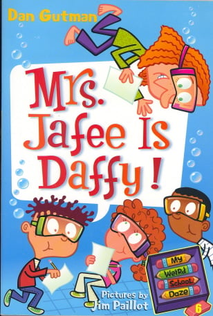 Mrs. Jafee Is Daffy! (My Weird School Daze, Bk. 6)