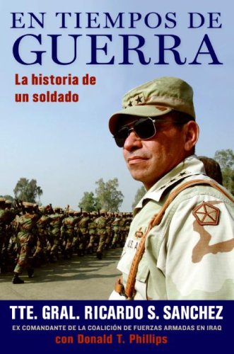 En Tiempos de Guerra: La Historia de un Soldado (Spanish Edition)