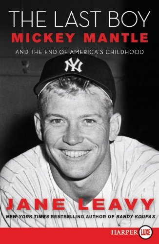 The Last Boy LP: Mickey Mantle and the End of America's Childhood