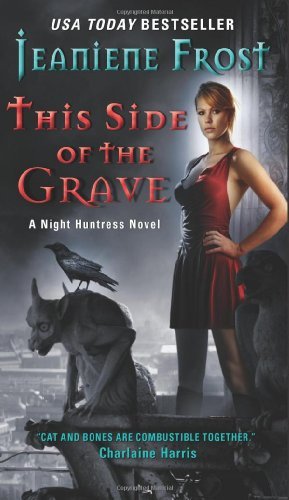 This Side of the Grave (Night Huntress, Book 5)