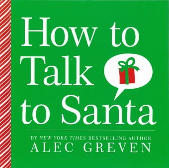 How To Talk To Santa