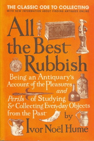 All the Best Rubbish: The Classic Ode to Collecting