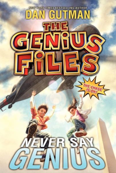 Never Say Genius (The Genius Files, Bk. 2)