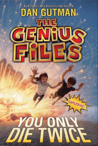 You Only Die Twice (The Genius Files, Bk. 3)