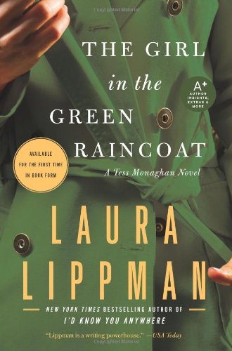 The Girl in the Green Raincoat: A Tess Monaghan Novel