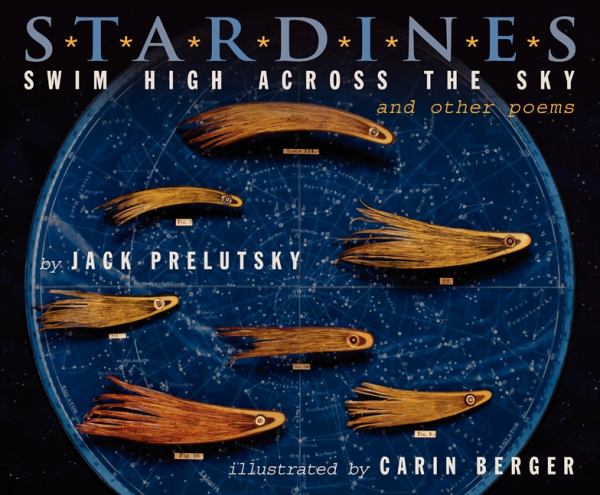 Stardines Swim High Across the Sky and Other Poems
