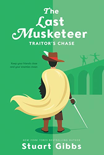 Traitor's Chase (The Last Musketeer, Bk. 2)