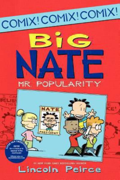 Big Nate: Mr. Popularity (Big Nate Comix, Bk. 4)