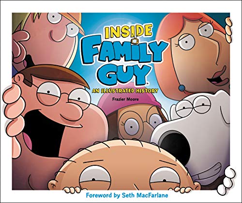 Inside Family Guy: An Illustrated History