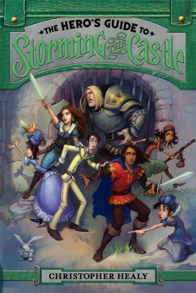 The Hero's Guide to Storming the Castle (Bk. 2)